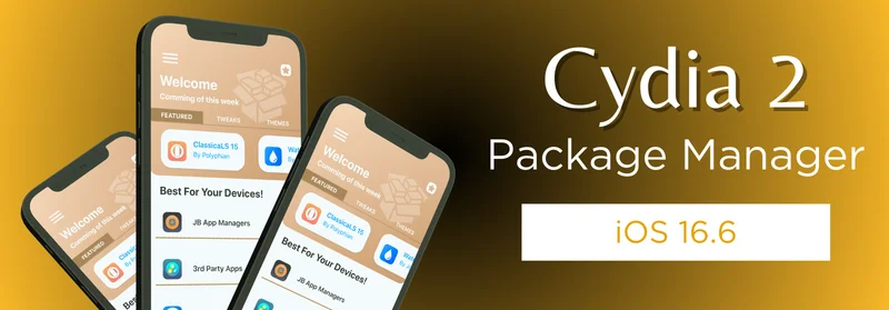 Cydia 2 Package Manager for iOS 16.6