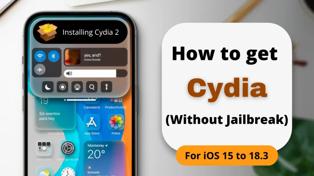 How to get Cydia without jailbreak for iOS 15-18.3